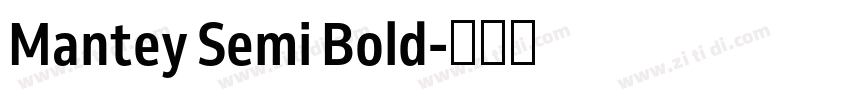 Mantey Semi Bold字体转换 Mantey Semi Bold字体转换